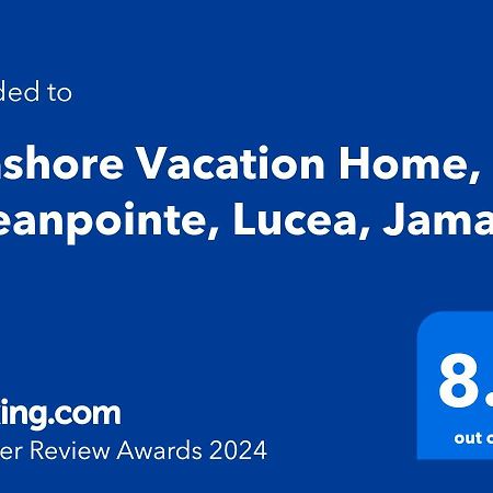 Seashore Vacation Home, Oceanpointe, Lucea, Jamaica Extérieur photo